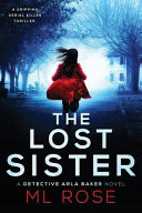 The Lost Sister: A Stunning Crime Thriller Full of Twists