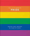 Little Book of Pride: Quotes to Live by