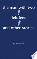 The Man With Two Left Feet and Other Stories