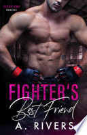 Fighter's Best Friend