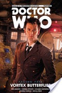 Doctor Who: The Tenth Doctor - Facing Fate: Volume 2 Vortex Butterflies