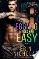 Eggnog Makes Her Easy
