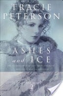 Ashes and Ice (Yukon Quest Book #2)