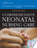 Comprehensive Neonatal Nursing Care, Sixth Edition