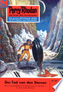 Perry Rhodan 220: Der Tod von den Sternen