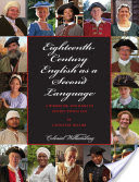 Eighteenth-Century English as a Second Language