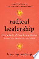 Radical Healership