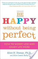 Be Happy Without Being Perfect