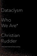 Dataclysm: Who We Are (When We Think No One's Looking)