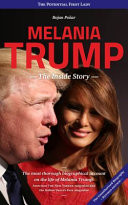 Melania Trump - The Inside Story