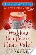 Wedding Souffl and a Dead Valet