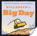 Bulldozer's Big Day