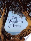 The Wisdom of Trees