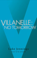 Villanelle: No Tomorrow