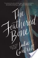 The Feathered Bone