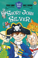 Pocket Heroes: 1: Short John Silver