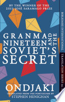 Granma Nineteen and the Soviet's Secret