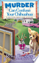 Murder Can Confuse Your Chihuahua