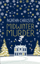 MIDWINTER MURDER: Fireside Mysteries from the Queen of Crime