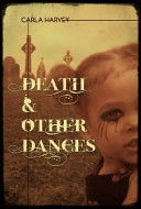 Death and Other Dances