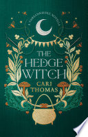 The Hedge Witch: A Threadneedle Novella (Threadneedle)