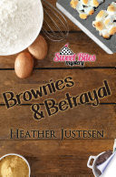 Brownies & Betrayal