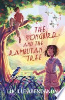 The Songbird and the Rambutan Tree