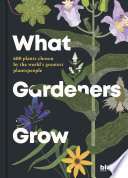 What Gardeners Grow