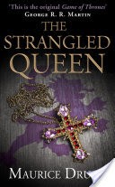 The Strangled Queen (The Accursed Kings, Book 2)