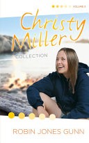 Christy Miller Collection: True Friends/Starry Night/Seventeen Wishes