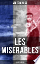 LES MISERABLES (Illustrated Edition)