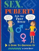 Sex, Puberty and All that Stuff