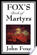 Fox's Book of Martyrs