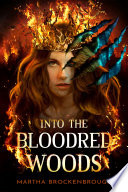 Into the Bloodred Woods