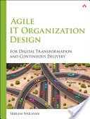 Agile IT Organization Design