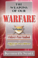 The Weapons of Our Warfare ( Volume 1)