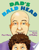 Dad's Bald Head
