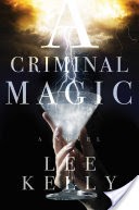 A Criminal Magic