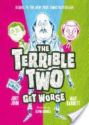 The Terrible Two Get Worse