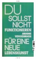 Du sollst nicht funktionieren