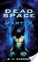 Dead Space: Martyr