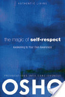 The Magic of Self-Respect