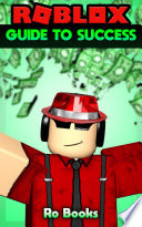 Roblox Guide to Success