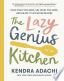 The Lazy Genius Kitchen