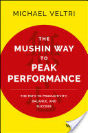 The Mushin Way to Peak Performance