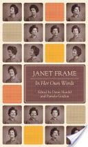 Janet Frame In Her Own Words