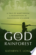 God in the Rainforest