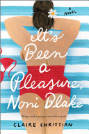 It's Been a Pleasure, Noni Blake