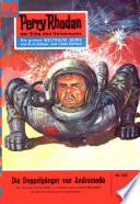 Perry Rhodan 222: Die Doppelgnger von Andromeda