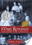 The Family Romanov: Murder, Rebellion, and the Fall of Imperial Russia
